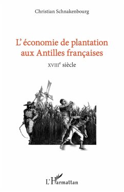 Cover L'économie de plantation aux antilles françaises (eBook, ePUB)