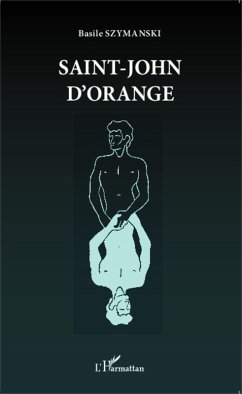 Saint-John d'Orange (eBook, PDF) - Szymanski Saint-John d'Orange (eBook, PDF) - Szymanski
