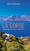 La Corse un joyau de granit dans un écrin d'azur (eBook, PDF)