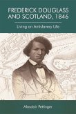 Frederick Douglass and Scotland, 1846 (eBook, ePUB)