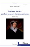 Récits de femmes pendant la guerre franco-prussienne (eBook, PDF)