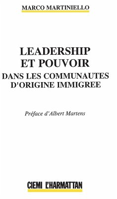 Leadership et pouvoir dans les communautés d'origine immigré (eBook, PDF) - Martiniello