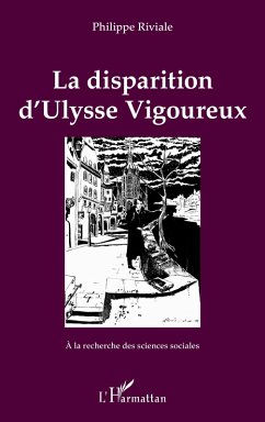 La disparition d'Ulysse Vigoureux (eBook, PDF) - Riviale