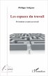 Les espaces du travail (eBook, ePUB) - Bild 1