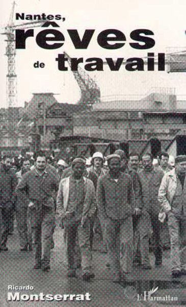 Nantes, rêves de travail (eBook, PDF)