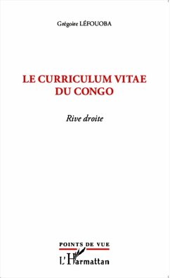 Le curriculum vitae du Congo (eBook, PDF) - Lefouoba