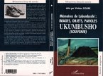 Mémoires de Lubumbashi : images, objets, paroles Ukumbusho (souvenir) (eBook, PDF)