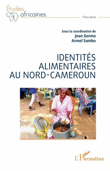 Identités alimentaires au Nord-Cameroun (eBook, PDF)