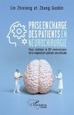 Prise en charge des patients en neurochirurgie (eBook, PDF) Prise en charge des patients en neurochirurgie (eBook, PDF)