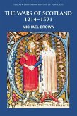 Wars of Scotland, 1214-1371 (eBook, PDF)