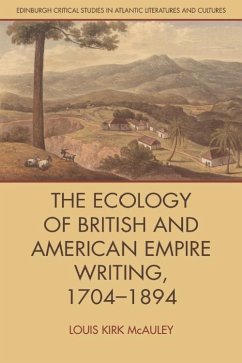 Ecology of British and American Empire Writing, 1704-1894 (eBook, PDF) - McAuley, Louis Kirk