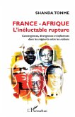 France - Afrique l'ineluctable rupture (eBook, ePUB)