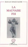 La mauvaise foi (eBook, PDF)