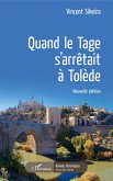 Quand le Tage s'arrêtait à Tolède (eBook, PDF)