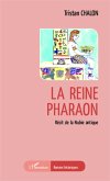 La reine pharaon (eBook, PDF)