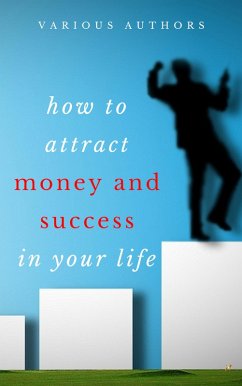 Cover Get Rich Collection - 50 Classic Books on How to Attract Money and Success in your Life: (eBook, ePUB)