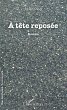 À tête reposée (eBook, PDF) - Bild 1