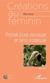 Portrait d'une danseuse en terre andalouse (eBook, PDF)