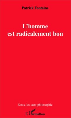 Cover L'homme est radicalement bon (eBook, PDF)