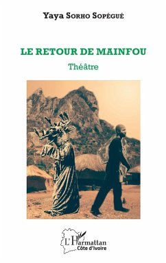 Le retour de Mainfou (eBook, PDF) - Sorho Sopegue