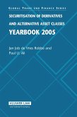 Securitisation of Derivatives and Alternative Asset Classes Yearbook 2005 (eBook, PDF)