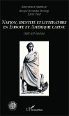 Nation identité et littérature en Europe et en Amérique latine (XIXème-XXème siècles) (eBook, PDF)