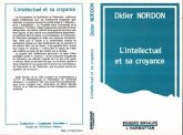 L'intellectuel et sa croyance (eBook, PDF)