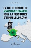 La lutte contre le séparatisme islamiste sous la présidence d'Emmanuel Macron (eBook, PDF)