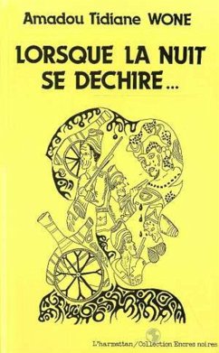 Lorsque la nuit se déchire (eBook, PDF) - T., Wone Amadou