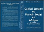 Capital scolaire et pouvoir social en Afrique (eBook, PDF)
