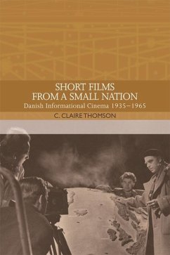 Short Films from a Small Nation (eBook, PDF) - Thomson, C. Claire