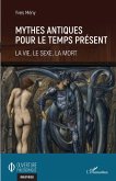 Mythes antiques pour le temps présent (eBook, PDF)