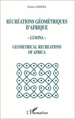 Cover Récréations géométriques d'Afrique - Lusona - Géométricale recreations of Africa (eBook, PDF)