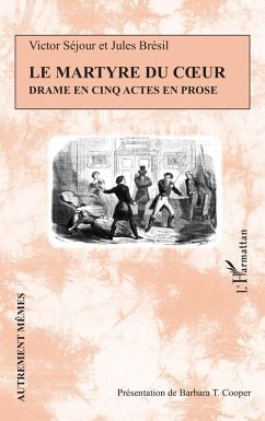 Le Martyre du coeur (eBook, PDF) - Sejour; Bresil