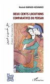 Deux cents locutions comparatives du persan (eBook, PDF)