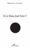 Et si Dieu était noir ? (eBook, PDF)