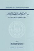 Arbitration in Air, Space and Telecommunications Law (eBook, PDF) Arbitration in Air, Space and Telecommunications Law (eBook, PDF)
