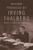 Produced by Irving Thalberg (eBook, PDF) Produced by Irving Thalberg (eBook, PDF)