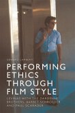 Performing Ethics Through Film Style (eBook, ePUB)
