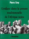 L'enfant dans la pensée traditionnelle de l'Afrique Noire (eBook, PDF)