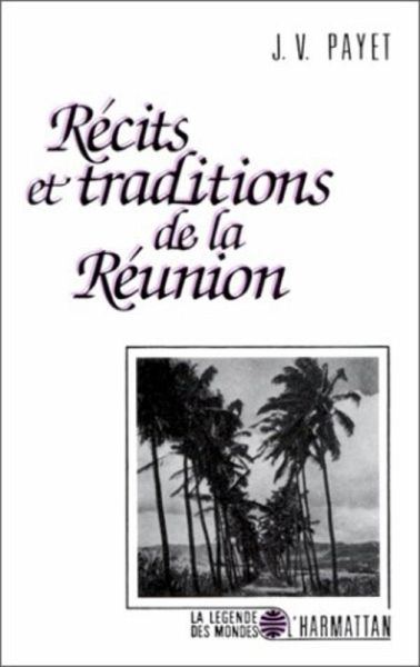 Récits et traditions de la Réunion (eBook, PDF)
