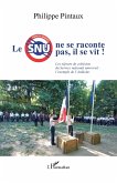 Le SNU ne se raconte pas, il se vit ! (eBook, ePUB) Le SNU ne se raconte pas, il se vit ! (eBook, ePUB)