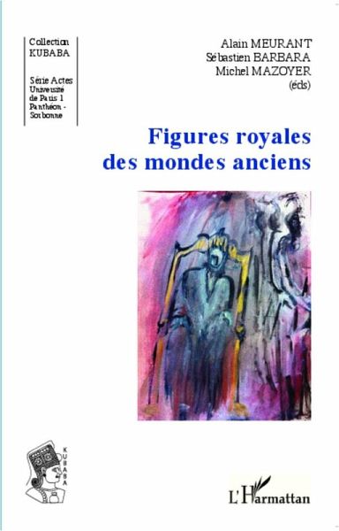 Figures royales des mondes anciens (eBook, PDF) Figures royales des mondes anciens (eBook, PDF)