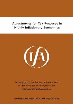 Adjustments for Tax Purposes in Highly Inflationary Economies (eBook, PDF) - Association, International Fiscal