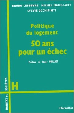 Cover Politique du logement, 50 ans pour un échec (eBook, PDF)