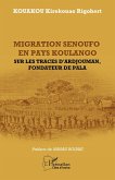Migration senoufo en pays Koulango (eBook, ePUB)