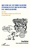 Quand le syndicalisme enseignant rencontre le socialisme (eBook, PDF) Quand le syndicalisme enseignant rencontre le socialisme (eBook, PDF)