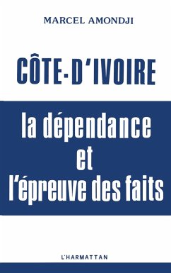 Cover Côte-d'Ivoire : la dépendance et l'épreuve des faits (eBook, PDF)