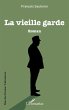 La vieille garde (eBook, PDF) - Bild 1