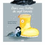 Dans mes bottes de sept tonnes (eBook, PDF)